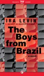 The Boys from Brazil - Ira Levin