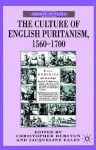 The Culture of English Puritanism,1560-1700 - Christopher Durston, Jacqueline Eales