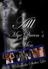 All Mye Queen's Men, There Can Be Only One King - Brenda Stokes Lee