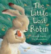 The Little Lost Robin - Elizabeth Baguley