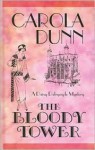 The Bloody Tower (Daisy Dalyrmple, #16) - Carola Dunn