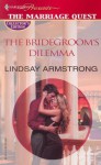 The Bridegroom's Dilemma - Lindsay Armstrong