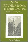 New Foundations: Ireland 1660-1800 - David Dickson