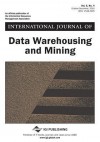 International Journal of Data Warehousing and Mining, Vol 6 ISS 4 - David Taniar