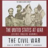 The Civil War - Jeffrey Rogers Hummel, George C. Scott