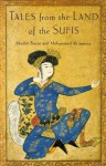 Tales from the Land of the Sufis - Mojdeh Bayat, Mohammad Ali Jamnia