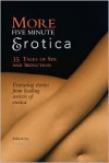 More Five Minute Erotica: 35 Tales of Sex and Seduction - Carol Queen