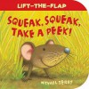 Squeak, Squeak, Take A Peek! - Michael Terry