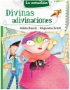 Divinas adivinaciones - Adela Basch, Alejandra Erbiti