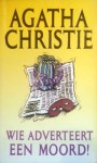 Wie adverteert een moord! - Agatha Christie