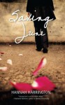 Saving June   [HQPB TEEN SAVING JUNE] [Paperback] - Hannah K."(Author) Harrington