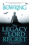 The Legacy Of Lord Regret - Sam Bowring