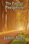 The Path of Prosperity - James Allen