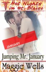 Jumping Mr. January (Hot Nights in St. Blaise Book #1) - Maggie Wells