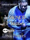 Lawked Flame (Lawke & Kee) - Erosa Knowles