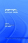 A Human Security Doctrine for Europe (Routledge Advances in International Relations and Global Politics) - Marlies Glasius, Mary Kaldor