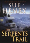 The Serpents Trail - Sue Henry