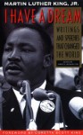 I Have a Dream: Writings and Speeches That Changed the World - Martin Luther King Jr., James Washington, Coretta Scott King