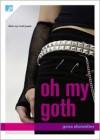 Oh My Goth - Gena Showalter