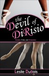 The Devil of DiRisio (Dancing Dream #2) - Leslie DuBois