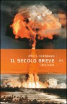 Il secolo breve 1914-1991 - Eric J. Hobsbawm