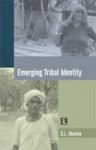 Emerging Tribal Identity: A Study of Minas of Rajasthan - Sohan Lal Sharma