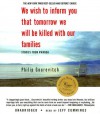 We Wish to Inform You That Tomorrow We Will Be Killed with Our Families: Stories from Rwanda (Audio CD - Narrated by Jeff Cummings) - Philip Gourevitch, Jeff Cummings