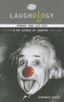 Laughology: The Science of Laughter - Stephanie Davies