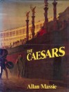 The Caesars - Allan Massie