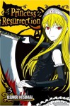 Princess Resurrection, Vol. 03 - Yasunori Mitsunaga