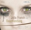 Bauchlandung - Julia Franck