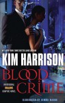 Blood Crime - Gemma Magno, Kim Harrison