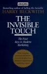 The Invisible Touch: The Four Keys to Modern Marketing - Harry Beckwith, Jim Ward