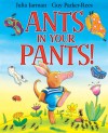 Ants in Your Pants! - Julia Jarman, Guy Parker-Rees