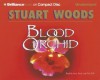 Blood Orchid - Stuart Woods, Susie Breck, Dick Hill