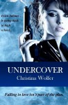 Undercover - Christina Wolfer