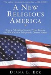 A New Religious America - Diana L. Eck