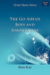 The Go Ahead Boys and Simons Mine - Ross Kay