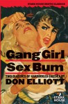 Gang Girl / Sex Bum - Robert Silverberg, Don Elliott