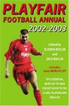 Playfair Football Annual 2002-2003 - Glenda Rollin, Jack Rollin