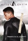 After Earth: Kitai's Journal - Christine Peymani, Jason A Katzenstein