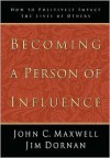 Becoming a Person of Influence (Audio) - John C. Maxwell