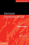 Electronic Signatures In Law - Stephen Mason