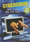 Cybercrime: Data Trails Do Tell Tales - Sara L. Latta