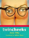 Twin Cheeks - Anne Tilby, Julian Clary