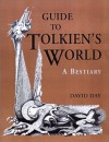 Guide to Tolkien's World: A Bestiary - David Day