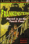 Frankenstein Moved in on the Fourth Floor (School & Library Binding) - Elizabeth Levy