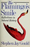 The Flamingo's Smile - Stephen Jay Gould