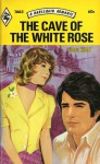 The Cave of the White Rose - Flora Kidd