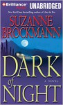 Dark of Night - Suzanne Brockmann, Patrick G. Lawlor, Renée Raudman